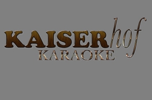 Kaiserhof Karaoke