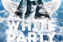 Не пропусти WHITE PARTY - легендарное ежегодное событие