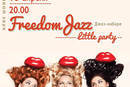 Freedom-Jazz little party
