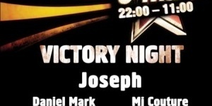 VICTORY NIGHT + AFTERPARTY @ Joseph, Daniel Mark