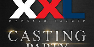 XXL Casting Party