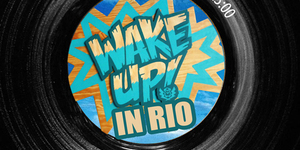 Wake up in RIO