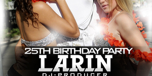 25th Birthday Party. DJ LARIN