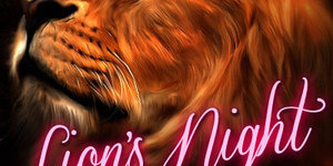 LION’S NIGHT