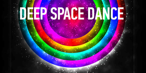 DEEP SPACE DANCE