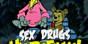 Sex, Drugs, НУ ПОГОДИ