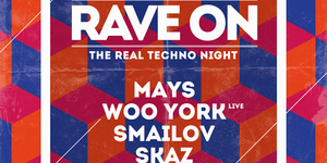 Rave On. The Real Techno Night