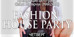 FASHION HOUSE PARTY