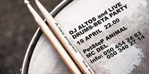 Dj ALTOS and LIVE DRUMS-BETA PARTY