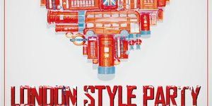 LONDON STYLE PARTY