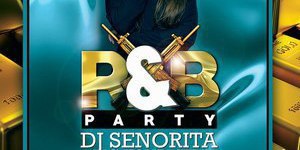 R&B PARTY Dj Senorita