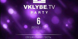 VKLYBE.TV PARTY