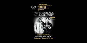 R&B WhiteBlack party