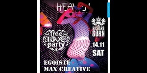 Free Love Party, DJ Egoiste, Max Creative