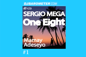 Новый сингл релиз Sergio Mega занял 1-е место в международном чарте DJBarometer