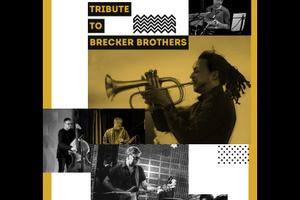 TRIBUTE TO BRECKER BROTHERS