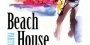 Beach House Party