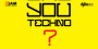 Are You Techno?