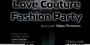 Love Couture Fashion Party
