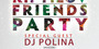 KIPTILOV FRIENDS PARTY
