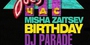 ЗВЕЗДНЫЙ ЧАС | MISHA ZAITSEV BIRTHDAY DJ PARADE