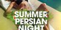 SUMMER PERSIAN NIGHT